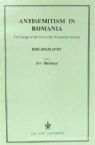 Antisemitism In Romania: The Image of the Jew in the Romanian Society: Bibliography